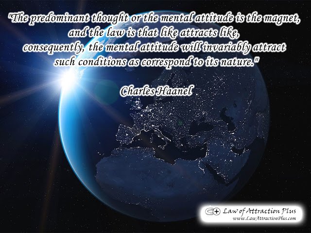 "The predominant thought or the mental attitude is the magnet, and the law is... (Wallpaper + Quote) Free Law of Attraction Wallpaper with a Quote by Charles Haanel