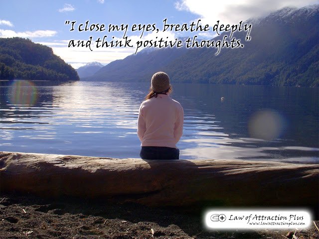 "I close my eyes, breathe deeply and think positive thoughts." (Wallpaper + Decree) Free Law of Attraction Wallpaper with Decree and Positive Affirmation